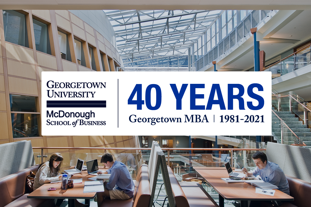 40 years at Georgetown MBA from 1981-2021 inside Hariri Atrium