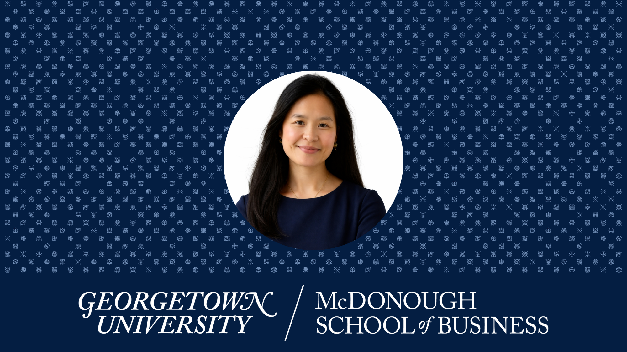 Graphic with Georgetown McDonough ornaments and logo featuring Caroline Ngyuen's headshot (center)
