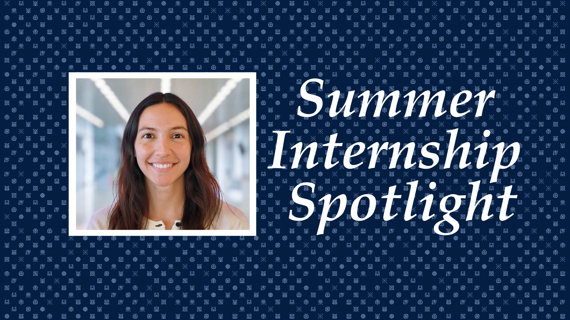 Paulina Pellecer Aguilar (MBA'27) Summer Internship Spotlight